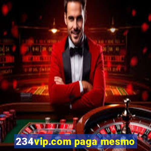 234vip.com paga mesmo